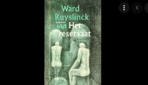 Zestig jaar geleden: “Het reservaat” (Ward&nbsp;Ruyslinck)