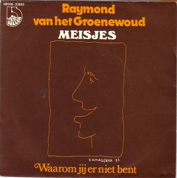 45 jaar geleden: release van “Meisjes” door Raymond Van het Groenewoud