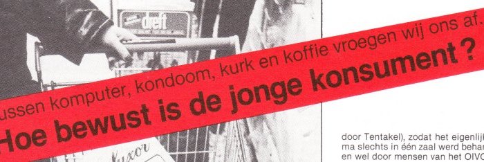 Veertig jaar geleden: hoe bewust is de jonge&nbsp;consument?