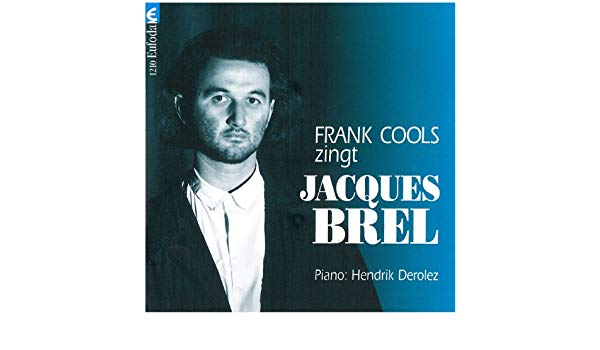 Dertig jaar geleden: “Frank Cools zingt Jacques Brel”