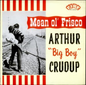 57 Big Boy Crudup