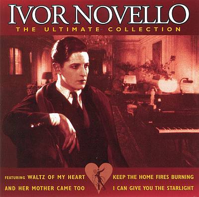 Ivor Novello (1893-1951)