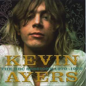 Kevin Ayers (1944-2013)