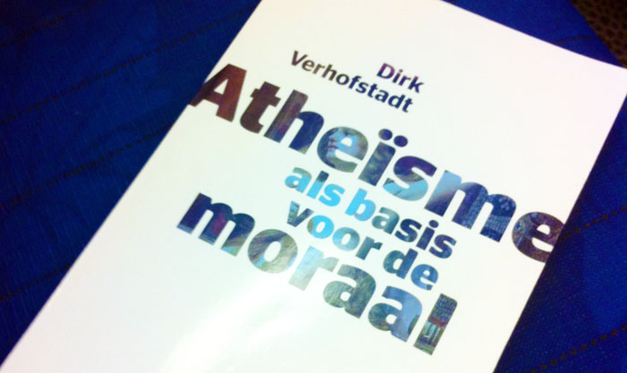 Vijf jaar geleden: “Atheïsme als basis voor de moraal” van Dirk Verhofstadt