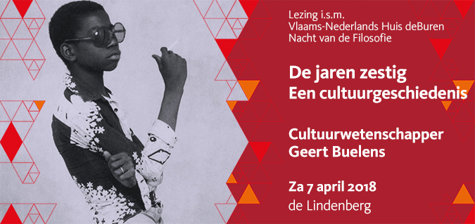 Vijf jaar geleden: “De jaren zestig”, een cultuurgeschiedenis van Geert&nbsp;Buelens