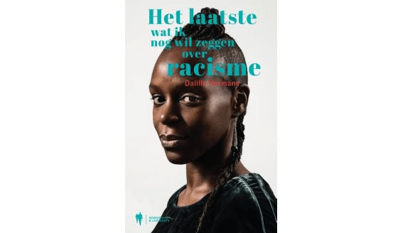 Vijf jaar geleden: “Het laatste wat ik nog wil zeggen over racisme” van Dalilla&nbsp;Hermans