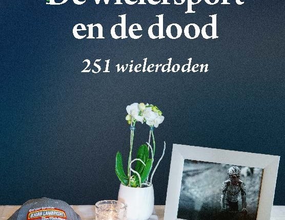 Vijf jaar geleden: “De wielersport en de dood” van Wilfried&nbsp;Wilms