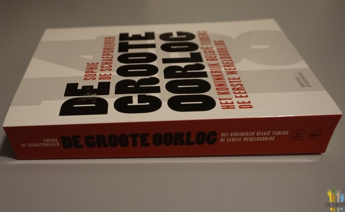 Tien jaar geleden: “De Groote Oorlog” van Sophie De&nbsp;Schaepdrijver