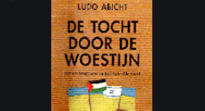Dertig jaar geleden: “De tocht door de woestijn” van Ludo&nbsp;Abicht