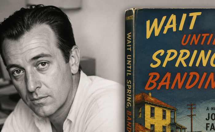 85 jaar geleden: “Wait until spring, Bandini” van John Fante