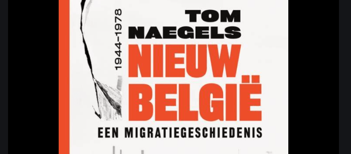 Wim Van Rooy over ‘Nieuw België. Een migratiegeschiedenis 1944-1978’ van Tom Naegels