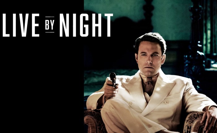 “Live by night”